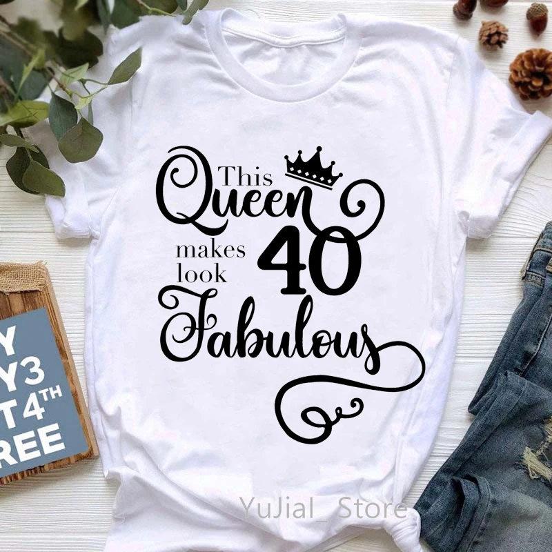 

This Queen Makes 45 Look Fabulous Graphic Print Women'S T-Shirts Pink Love Crown Tshirt Femme Birthday Gift T Shirt Female Tops