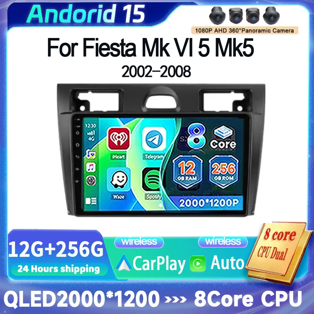 

Car Radio for Ford Fiesta Mk VI 5 Mk5 2002-2008 Multimedia GPS Navigation Android 15 Video Player Carplay Stereo Auto 2 Din DVD