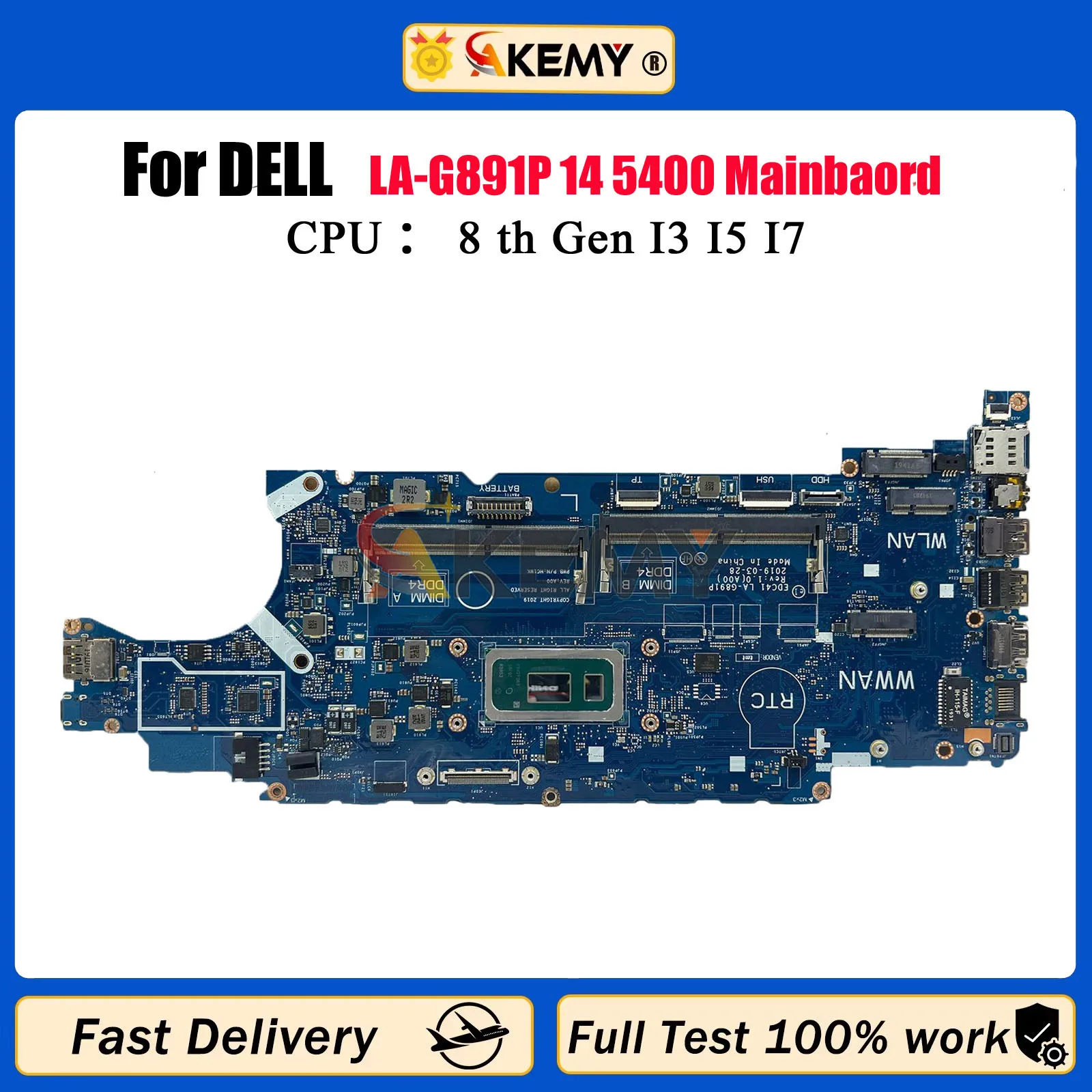 

LA-G891P For DELL Latitude 5400 Laptop Motherboard With CPU i5 I7 8th Gen EDC41 CN-03WM4C 0HJD1J Notebook Mainboard Tested