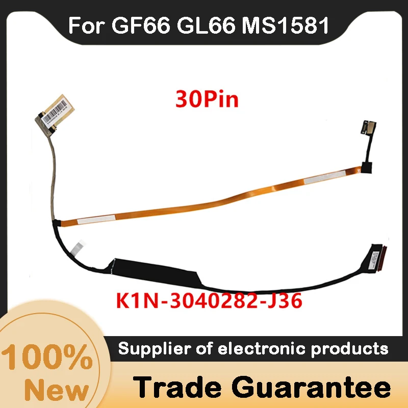 Nieuwe Originele Laptop Lcd Kabel Scherm Lijn Voor Msi Gf66 Gl66 Ms1581 Edp 30pin K1N-3040282-J36