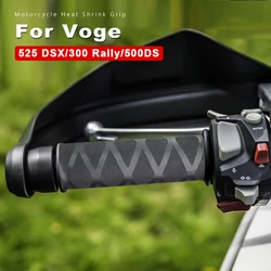 Motorcycle Heat Shrink Grips Universal for Voge 525 DSX 300 Rally 500DS SR4 Max 300 DS 500R 650 900 DSX 300AC 125 R 525R SR1