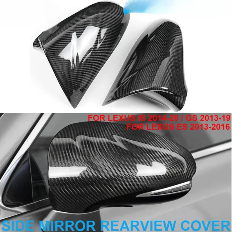 

For LEXUS IS GS ES LHD Real Dry Carbon Fiber Rearview Side Mirror Cover Cap Shell Trim Decoration Racing Body Kit 2013-2020