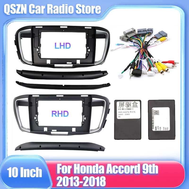 

10 Inch Car Radio 2 din Fascias Frame For Honda Accord 9th 2013-2018 Panel Dashboard Installation Trim canbus Power Cable Stereo