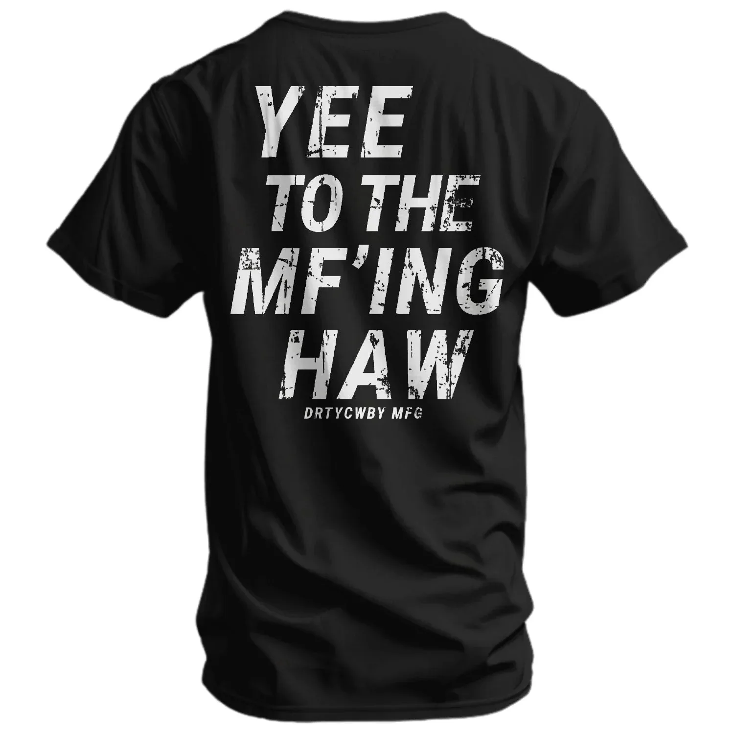 

Yee To The Mf'Ing Haw Rodeo Men's T-Shirt High-end Luxury Is for Both Men and Women Top Y2k 2025 Summer