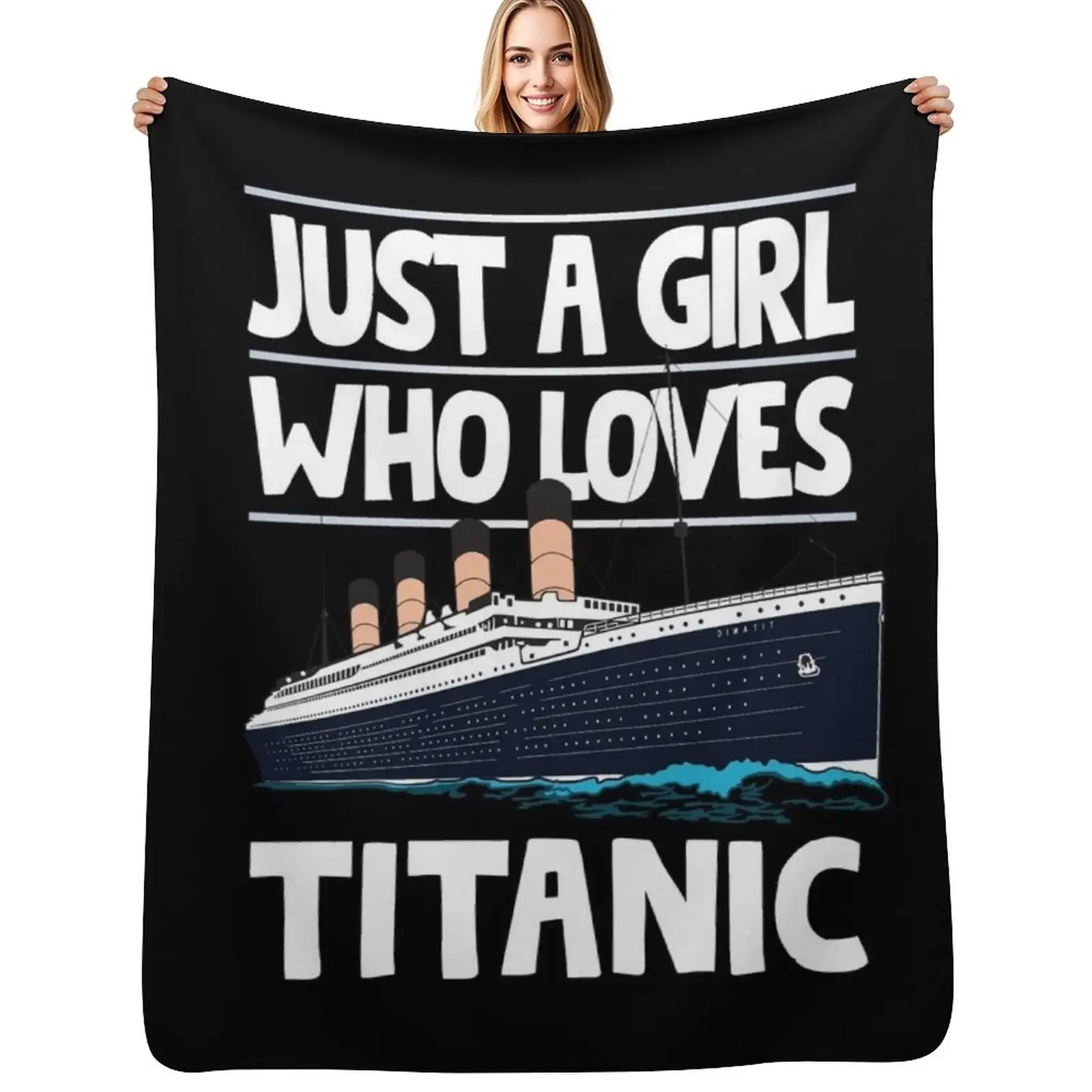

Just A Girl Who Loves Titanic - Titanic Ship Lover Girls and Kids Gift Throw Blanket Decorative Sofas Vintage for sofa Blanket