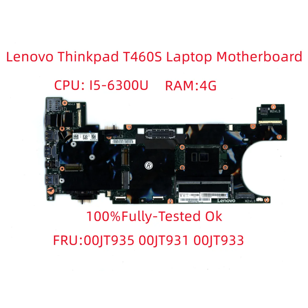 For Lenovo Thinkpad T460S Laptop Integrated Motherboard CPU: I5-6300U RAM:4G NM-A421  FRU:00JT935 00JT931 00JT933