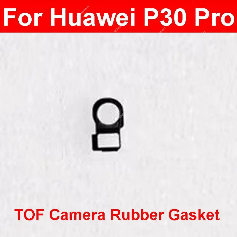 For Huawei P30 Pro P30pro Rear TOF Camera Rubber Seal Ring Gasket Back TOF Camera Rubber Holder Rubber Sleeve Part