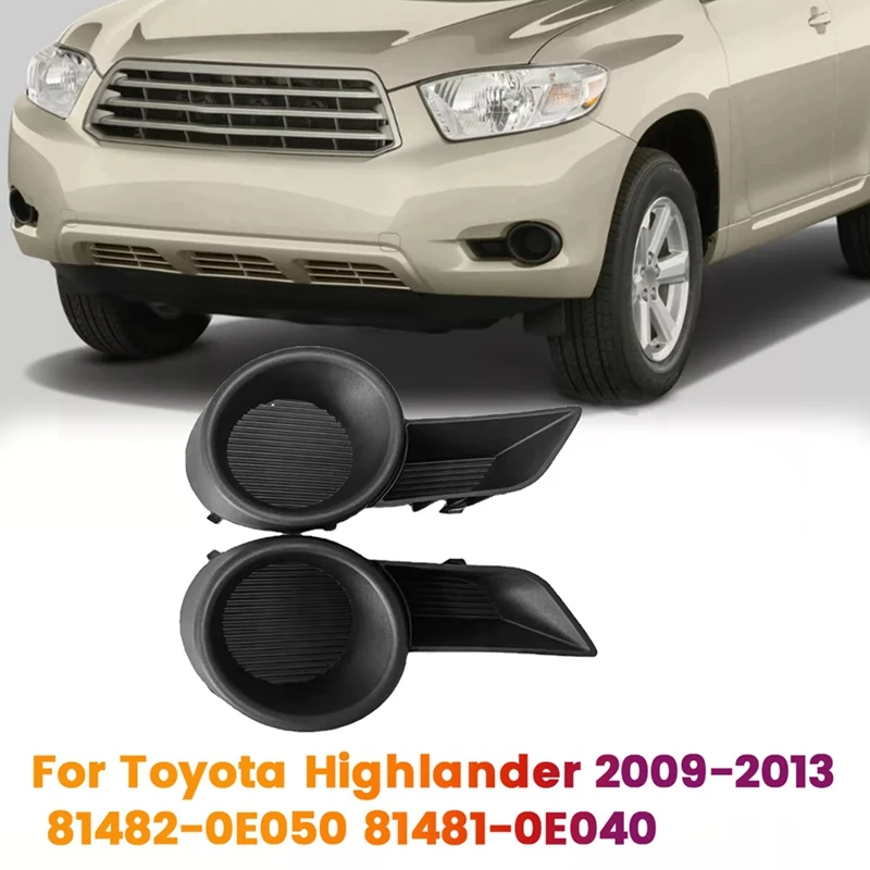 1Pair Car Front Bumper Closed Fog Lights Lamps Trim Cover For Toyota Highlander 2009-2013 81482-0E050 81481-0E040