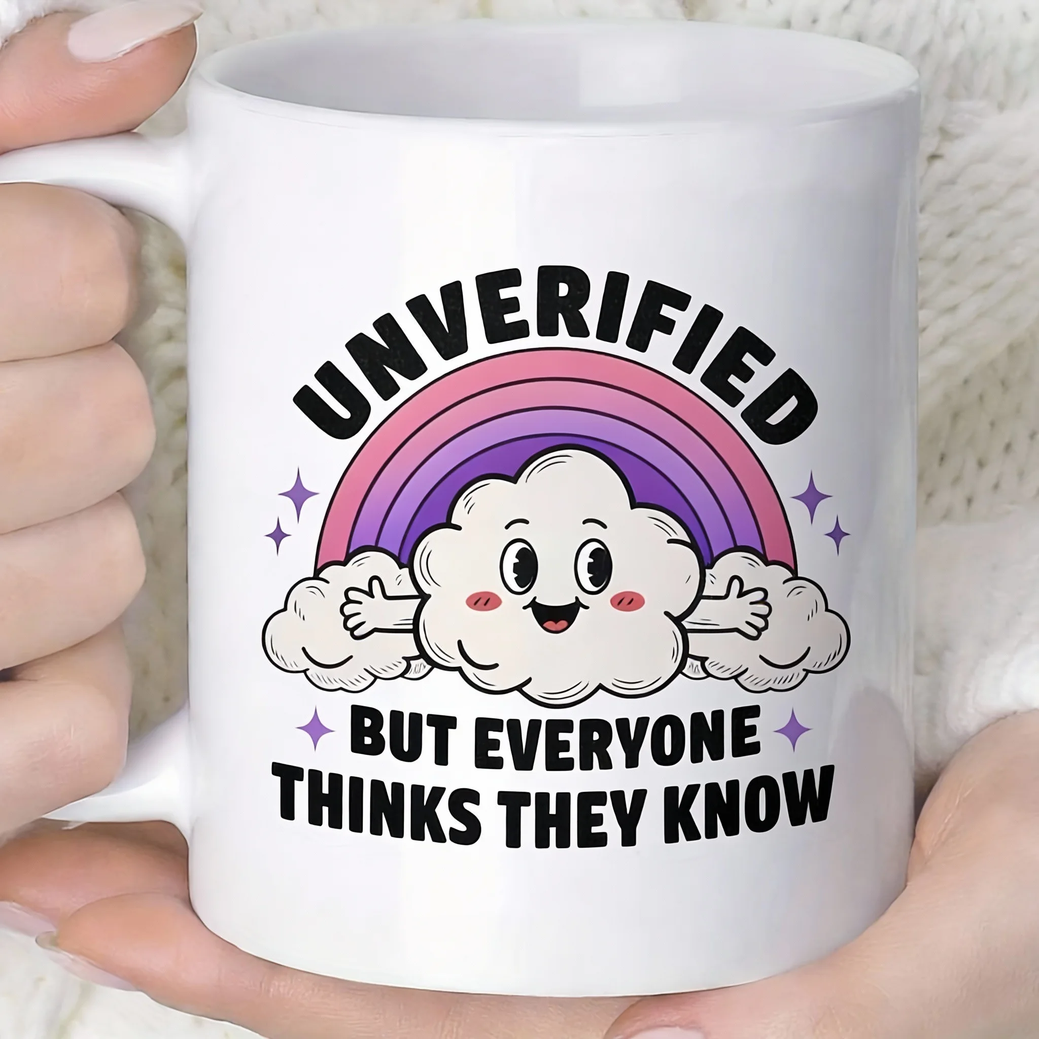 Unverified But Everyone Thinks They Know Mug, Funny Rainbow Cloud Coffee Cup, Humor Quote Ceramic Mug for Office or Home Gift