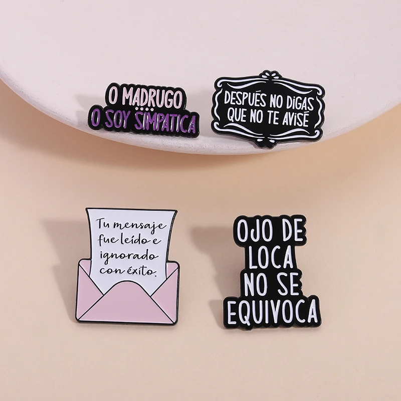 Ojo de Loca No Se Equivoca المينا دبوس مضحك روح الدعابة الإسبانية إقتباس بروش معدني شارة التلبيب مجوهرات هدية للأصدقاء ﻿