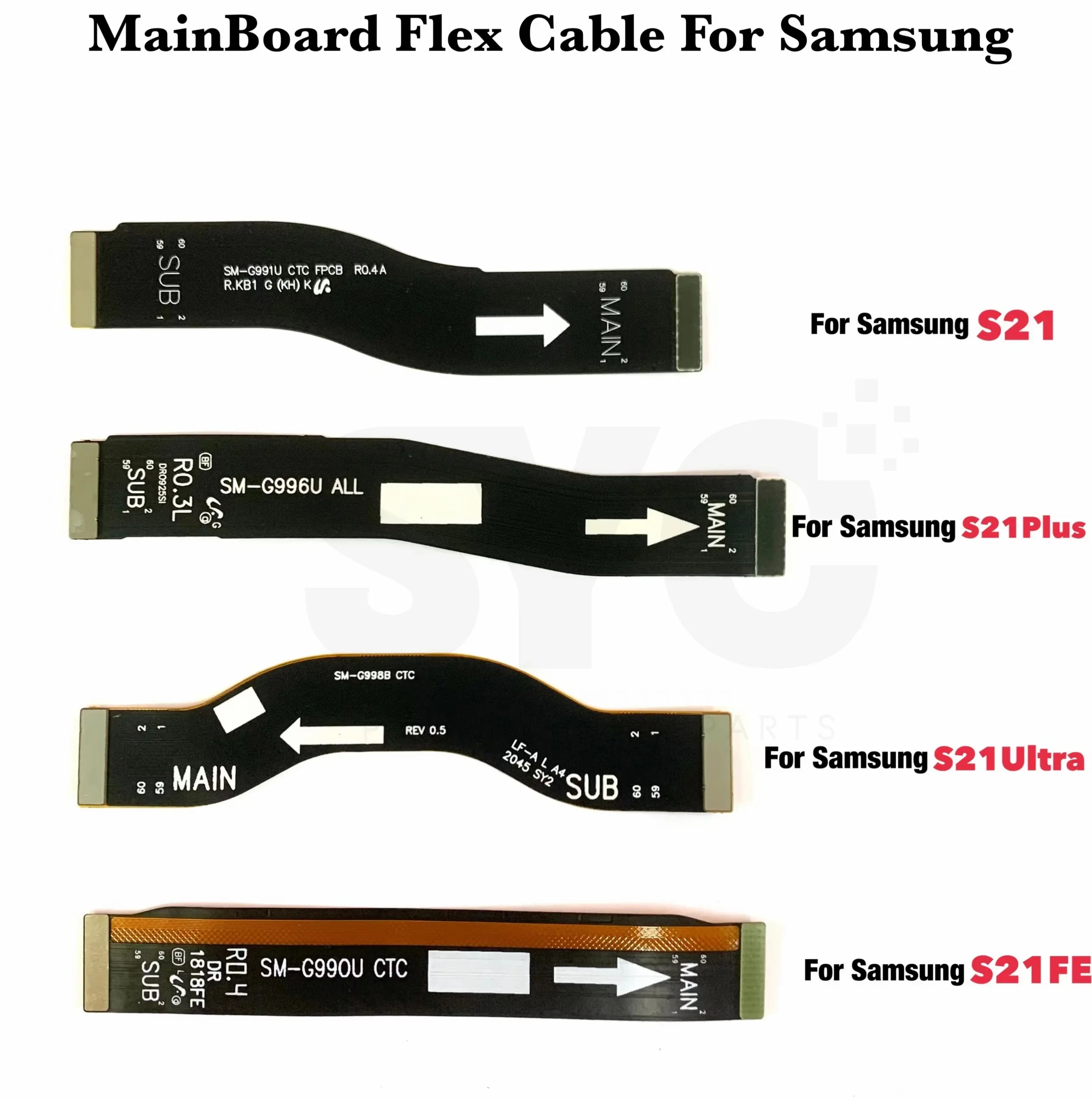 

Main Board Motherboard LCD Flex Cable For Samsung S21 FE S21 Plus S21 Ultra G996 G998 G990 G991