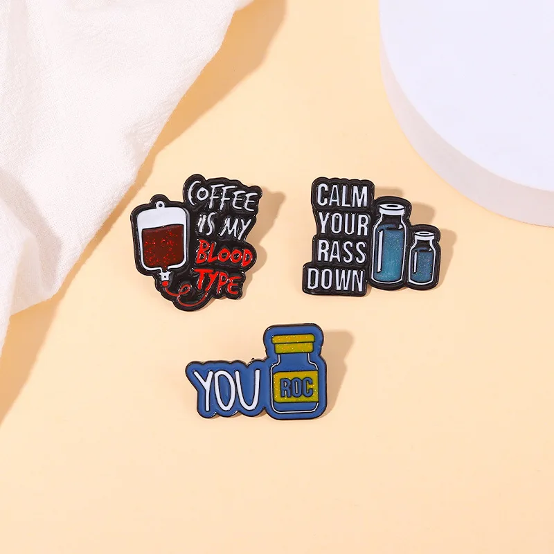 YOU ROC Enamel Pins Coffee Is My Blood Type Calm Down Brooches Lapel Badges Jewelry Gift for Medical Nurse Student Dropshipping