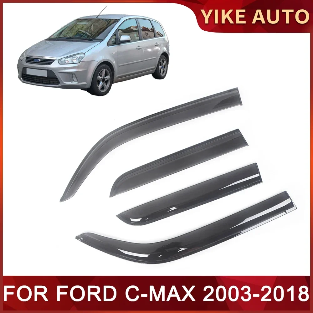 Window Visor for FORD C-MAX 2003-2018 Weathershied Door Visor Wind Sun Rain Guards Side Window Wind Deflectors Auto Parts