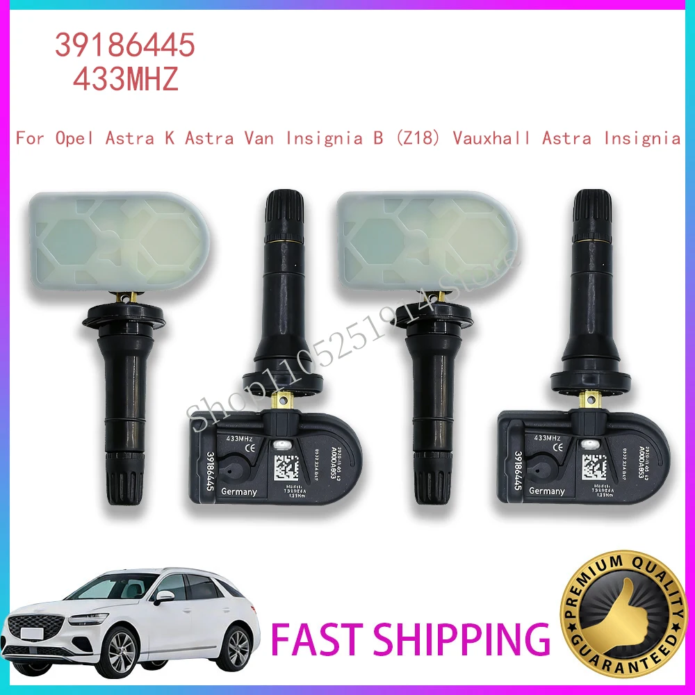 

NEW For Opel Astra K Astra Van Insignia B (Z18) Vauxhall Astra Insignia TPMS 39186445 Tire Pressure Monitoring Sensor 433MHz