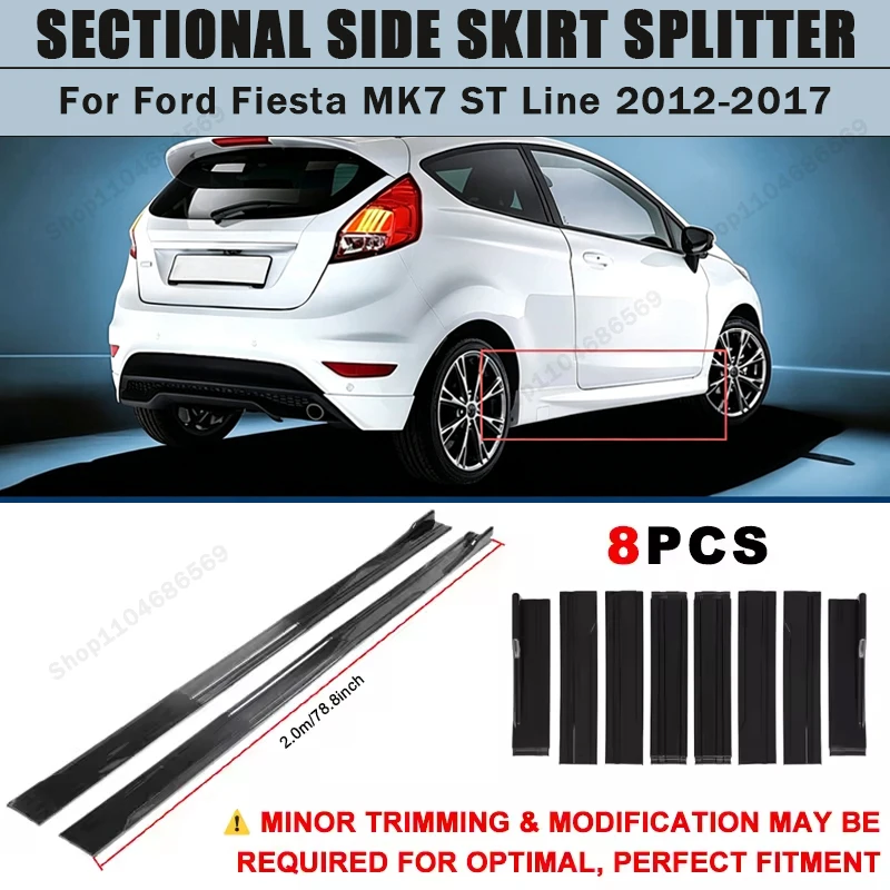 For Ford Fiesta MK7 ST Line 2012-2017 Side Skirts Extension Rocker Panel Splitter 78.7" ABS Plastic Body Kit Tuning 2013 2014