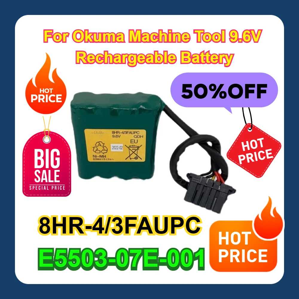 

8HR-4/3FAUPC For Okuma Machine Tool 9.6V Rechargeable Battery E5503-07E-001