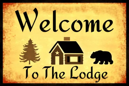 *WELCOME TO LODGE* METAL SIGN 8X12 RUSTIC CABIN DECOR BEAR PINE TREE CONE LOG