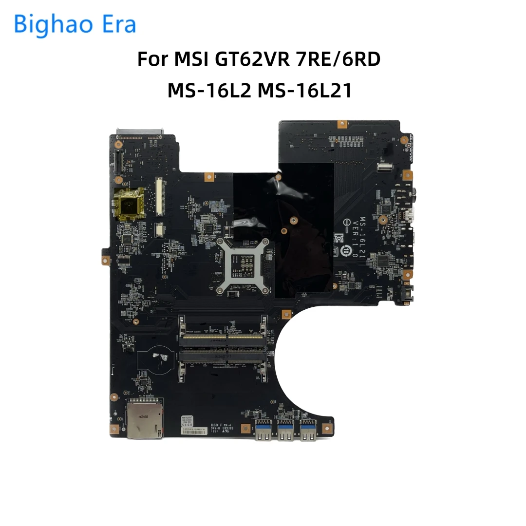 Imagem -02 - Placa-mãe Portátil Totalmente Testada Ms16l21 Ver:1.0 para Msi Gt62vr 7re 6rd Ms-16l2 I57300hq I76700hq Ddr4 Cpu