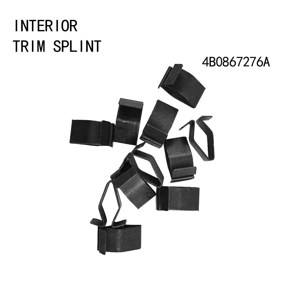 10Pcs Lnterior trim splint 4B0867276A For Audi A6L Q3 A3 A4L A4 Q2L Q5 VW Polo Passat Touran Teramont Bora Skoda Fabia Octavia