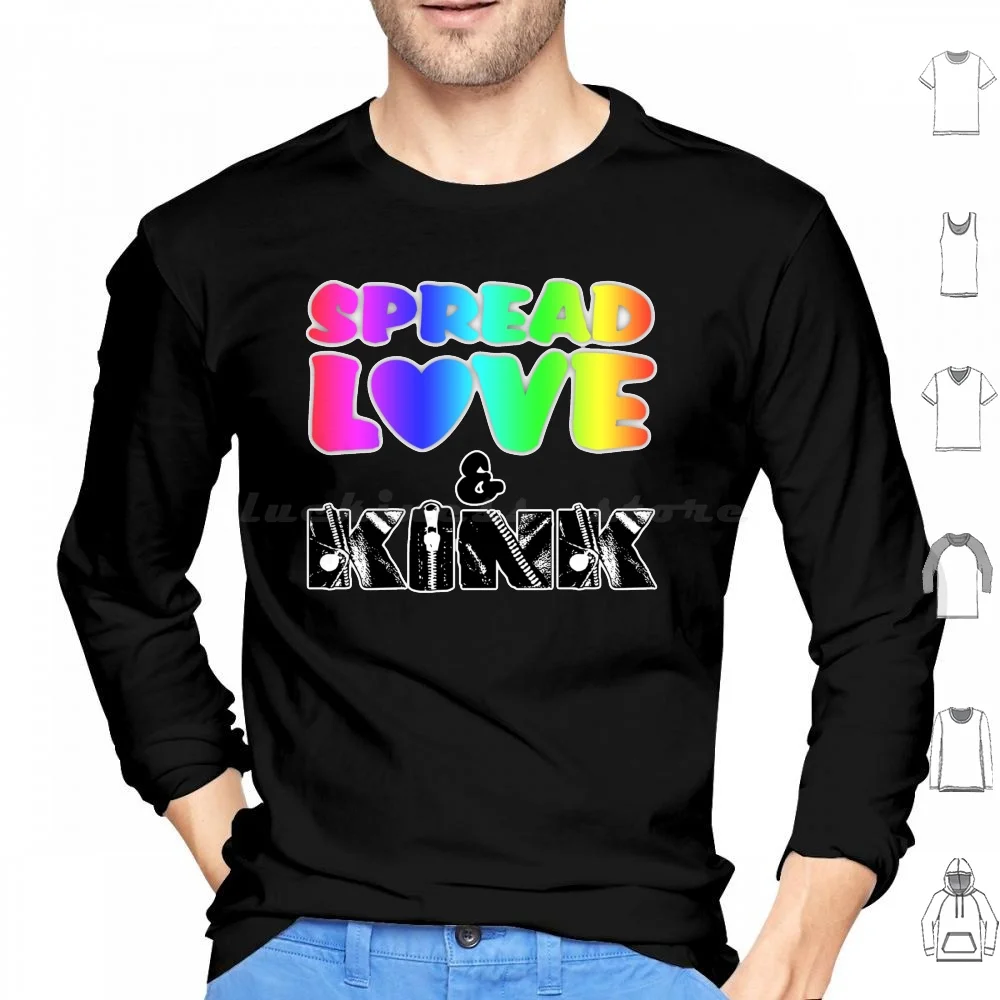 Spread Love & Kink Hoodies Long Sleeve Kink Kinky Fetish Leather Bdsm Pride