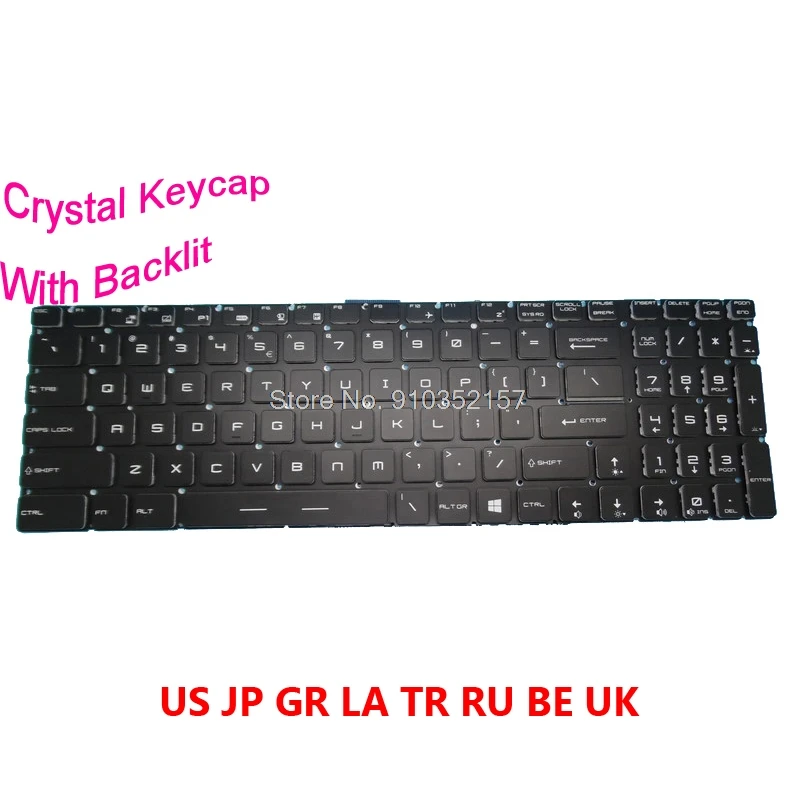 

BE GR JP LA RU TR UK US Backlit Crystal Keycap Keyboard For MSI Alpha 15 A3DC A4DEK Creator 17M Alpha 15 A3DD MS-17F3 16UK Black