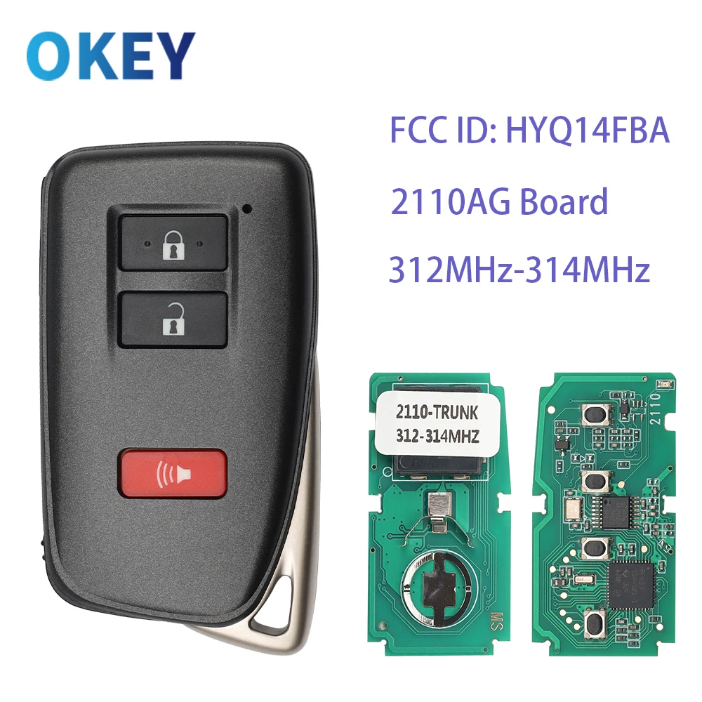 

Умный автомобильный ключ Okey, 312 МГц-314 МГц, плата 2110AG, 2 + 1 кнопки для LEXUS RCF 2015-2019 FCC ID: HYQ14FBA
