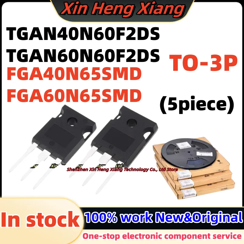 (5pcs) 40N60F2DS 60N60F2DS FGA40N65 FGA60N65 TGAN40N60F2DS TGAN60N60F2DS FGA40N65SMD FGA60N65SMD TO-3P