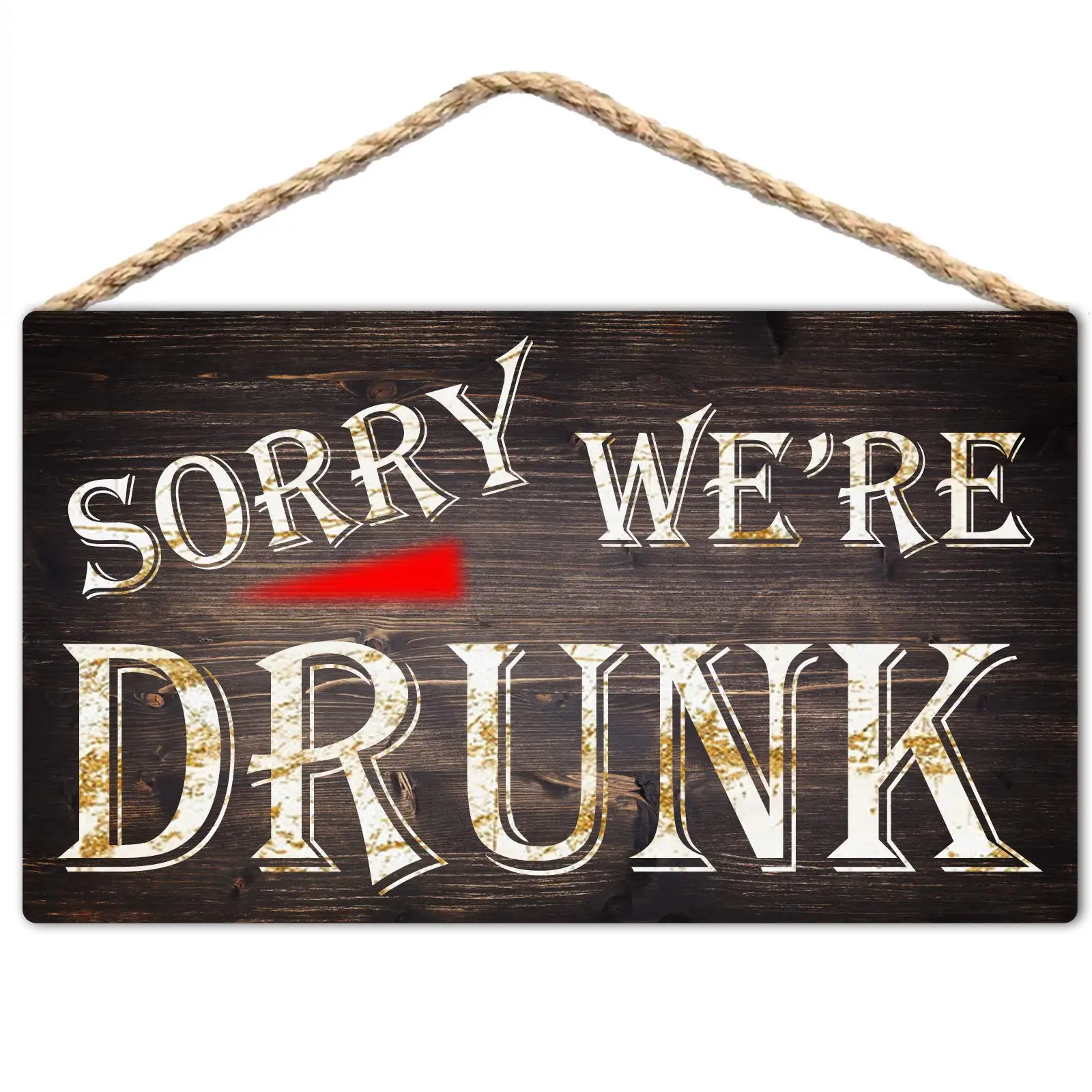 Mingtemei Wood Sign Sorry We're Drunk Funny Wooden Sign Wall Art Decor Hanging Sign 8x12 inch / 20x30 cm