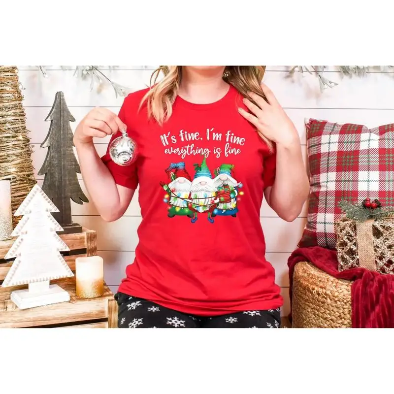 It'S Fine I'M Everything Is T Shirt Funny Christmas Cute Gnomes