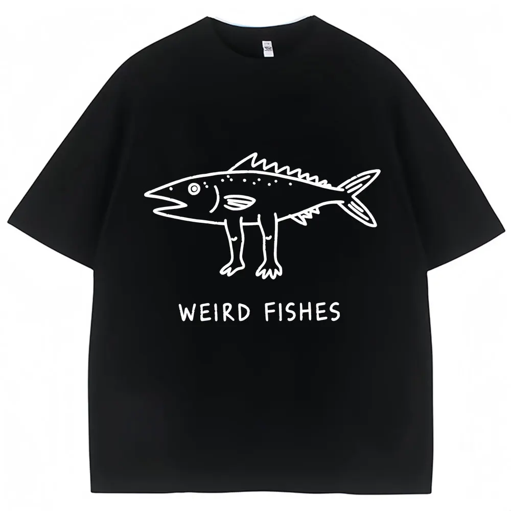 Weird Fish Meme Funny Print T-shirt Men Women Humor Fashion Personality T Shirts Casual T Shirt Streetwear