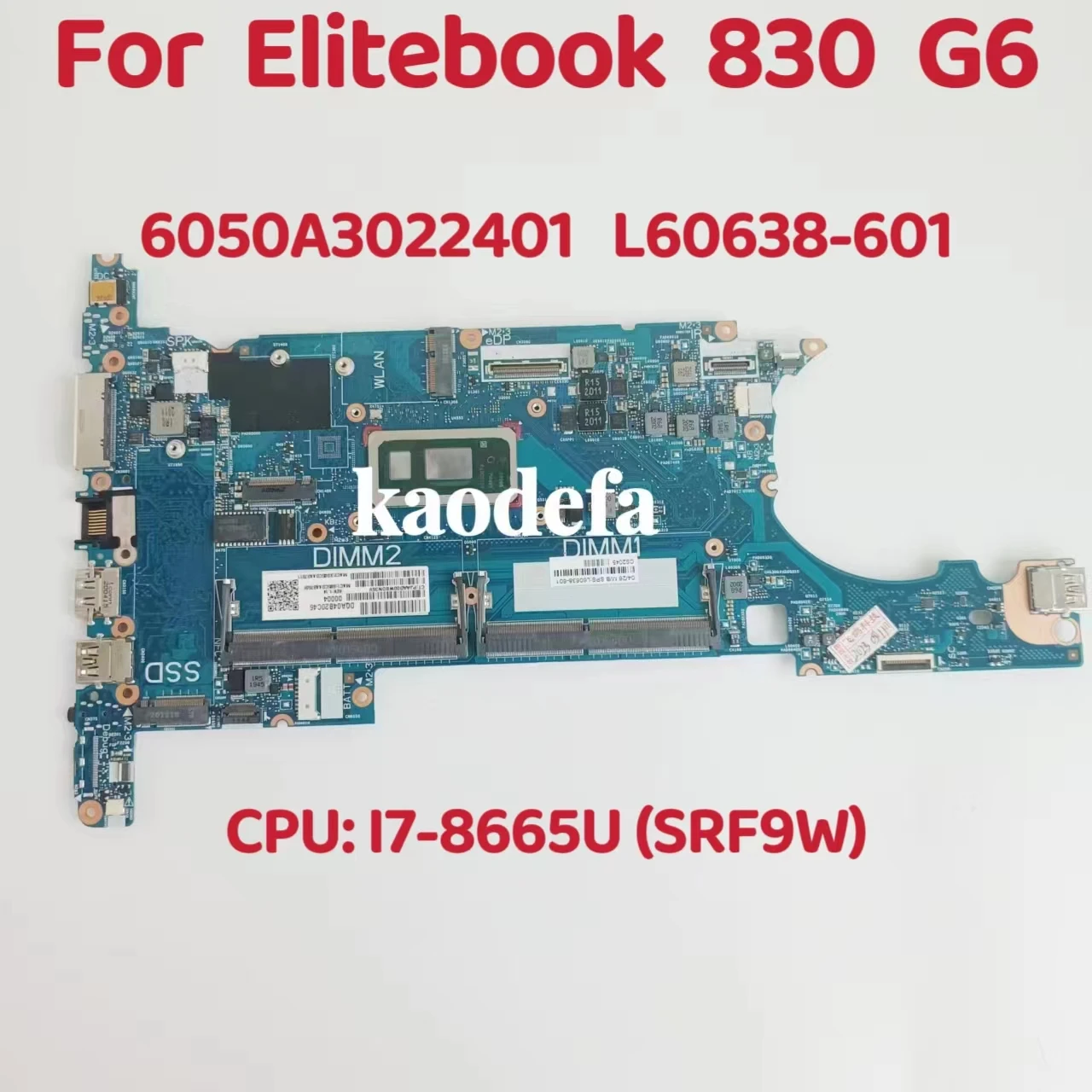

Системная плата 6050A3022401 для ноутбука HP Eliltebook 830 G6, системная плата CPU: I7-8665U SRF9W DDR4 L60638-601 100%, тест ОК