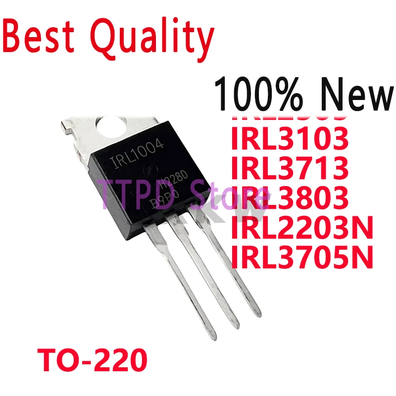 10/PCS New Original IRL1004 IRL2505 IRL3103 IRL3713 IRL3803 IRL2203N IRL3705N TO-220 In Stock