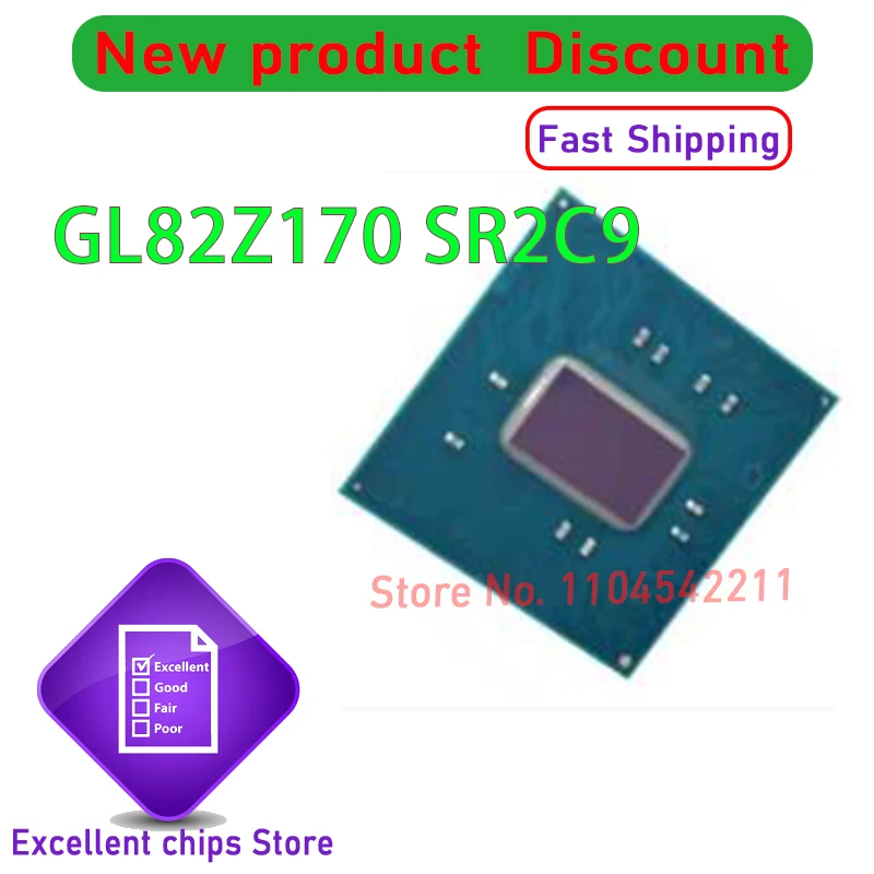 

1pcs/lot New Original GL82Z170 SR2C9 BGA Chipset In Stock