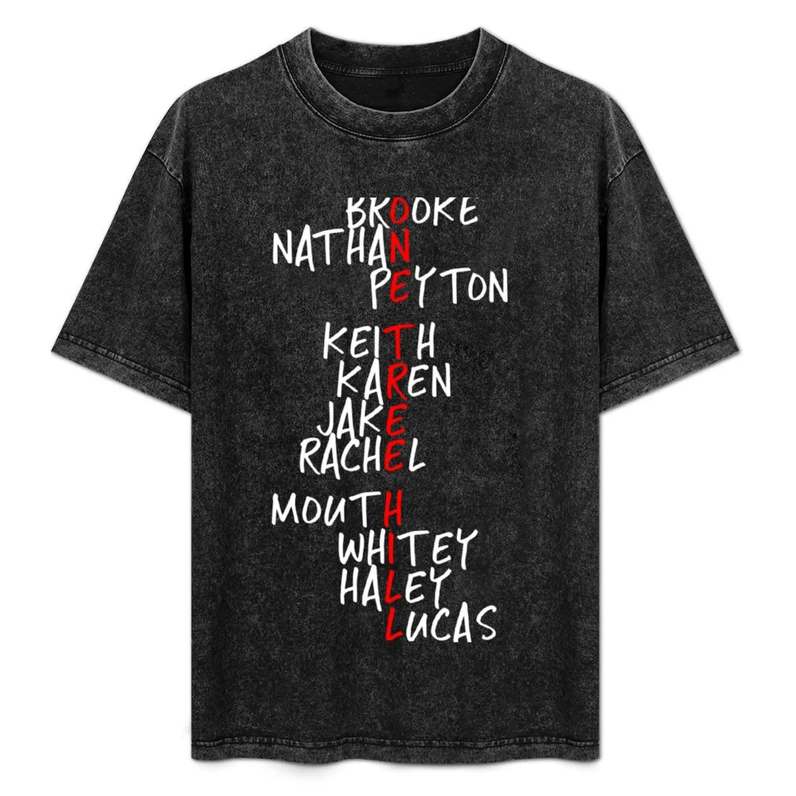 

One Tree Hill names white T-Shirt man graphic t shirt g man t shirts for men T-Shirt