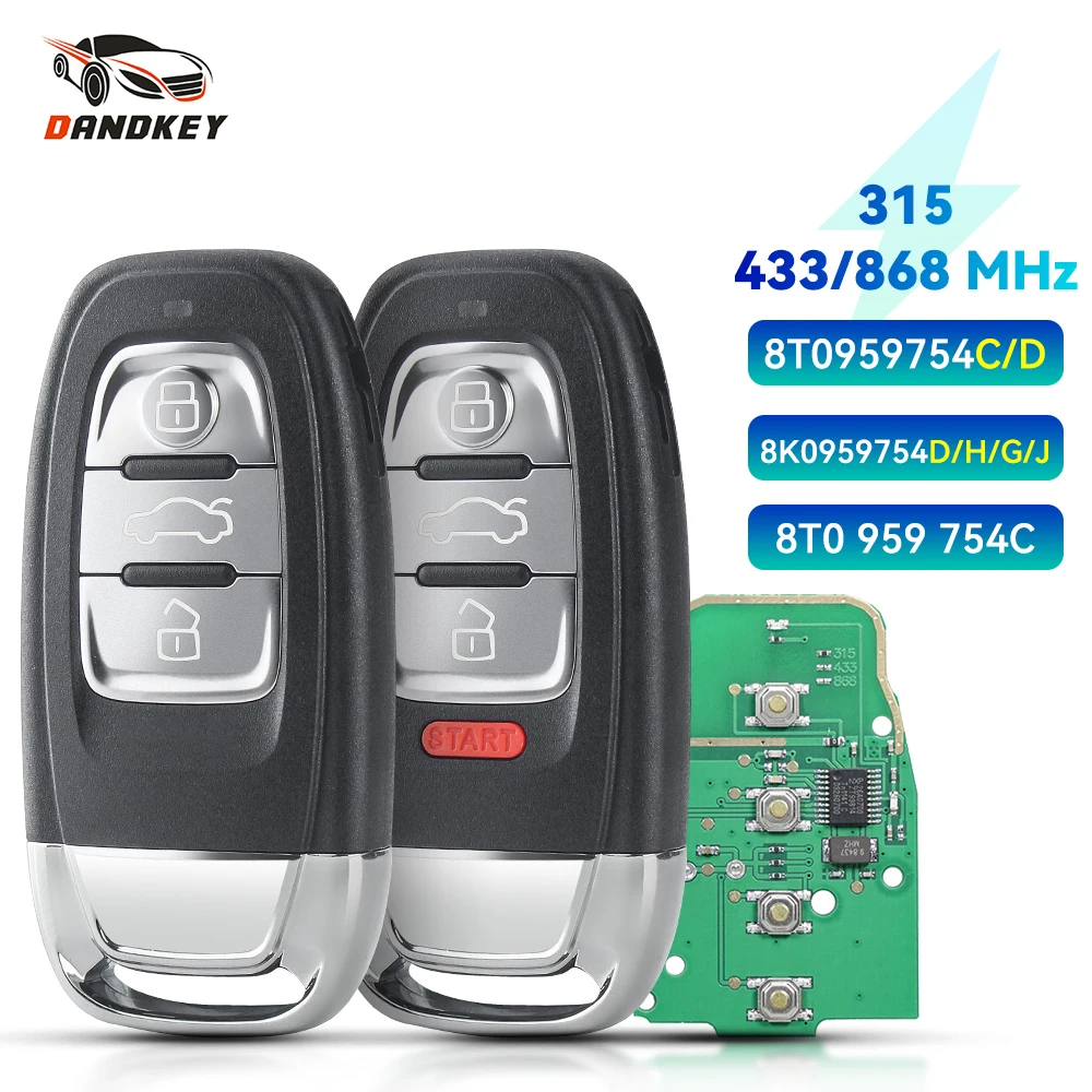 

Автомобильный пульт дистанционного управления Dandkey для Audi A4 A4L A5 Q5 8T0959754C 315 МГц 8T0959754F 433 МГц 8T0959754D 868 МГц PCF7945AC