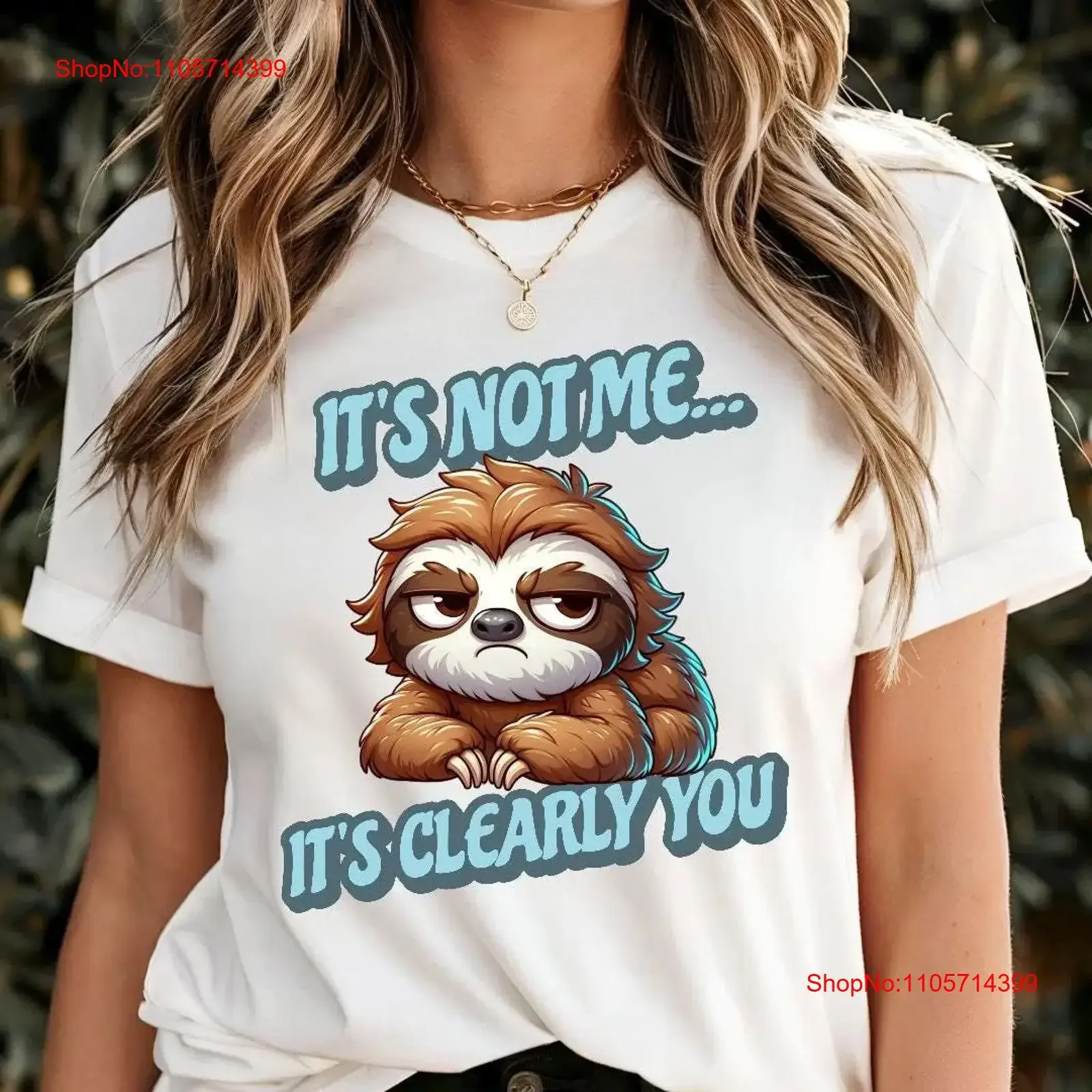 It's Not Me Clearly You T Shirt Funny Sloth Sarcasm Cute Lover Anti Socialism Animal Person vintage Washed