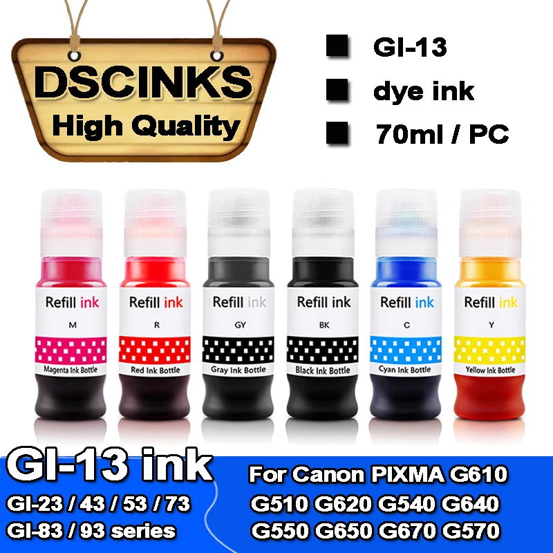 GI-13 GI-83 dye ink for Canon PIXMA G610 G510 G620 G540 G640 G550 G650 G670 G570 printer GI-83 GI 13 refill dye ink 70ml /bottle