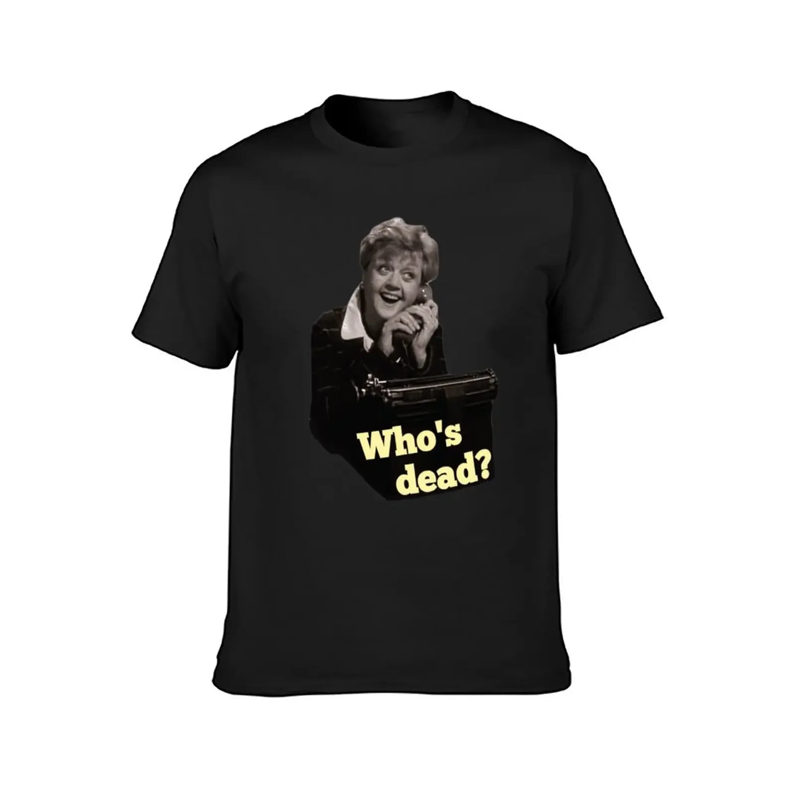 Angela Lansbury Who's Dead T-Shirt quick-drying street wear funny t shirts for men