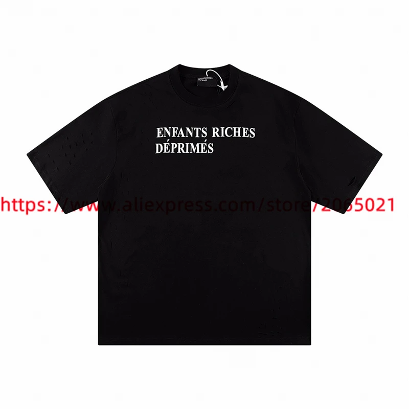 Hole Enfants Riches Deprimes T-Shirt Men Women Oversized ERD T Shirt Tops