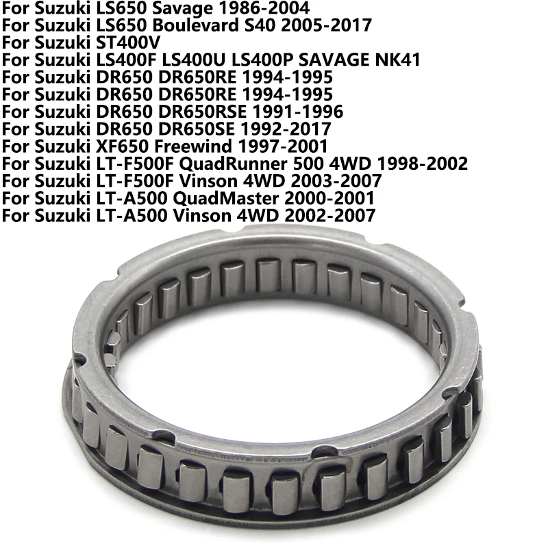 

Motorcycle Starter Clutch One Way Bearing For Suzuki LS650 ST400V LS400F DR650 XF650 LT-F500F LT-A500 Moto Clutch Starter