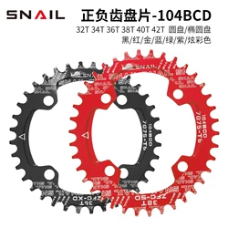 SNAIL 104BCD/96BCD Bicycle Chainwheel Wide and Narrow Teeth 32T/34T/36T/38T Round /oval Disc Single Chainring For Shimao/SRAM