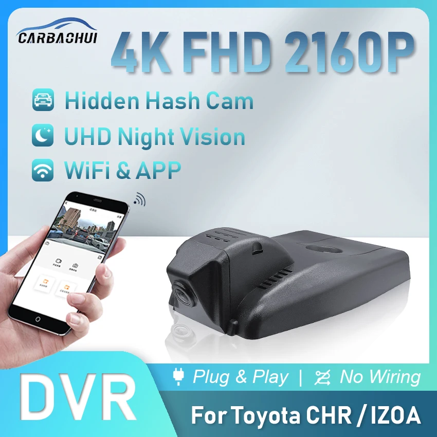 

Easy to install 4K 2160P Car DVR Plug and Play Dash Cam Camera UHD Night Vision Driving Video Recorder For Toyota C-HR CHR IZOA