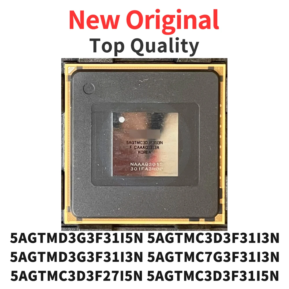 

5AGTMD3G3F31I5N 5AGTMC3D3F31I3N 5AGTMD3G3F31I3N 5AGTMC7G3F31I3N 5AGTMC3D3F27I5N 5AGTMC3D3F31I5N BGA Original (1 Piece)