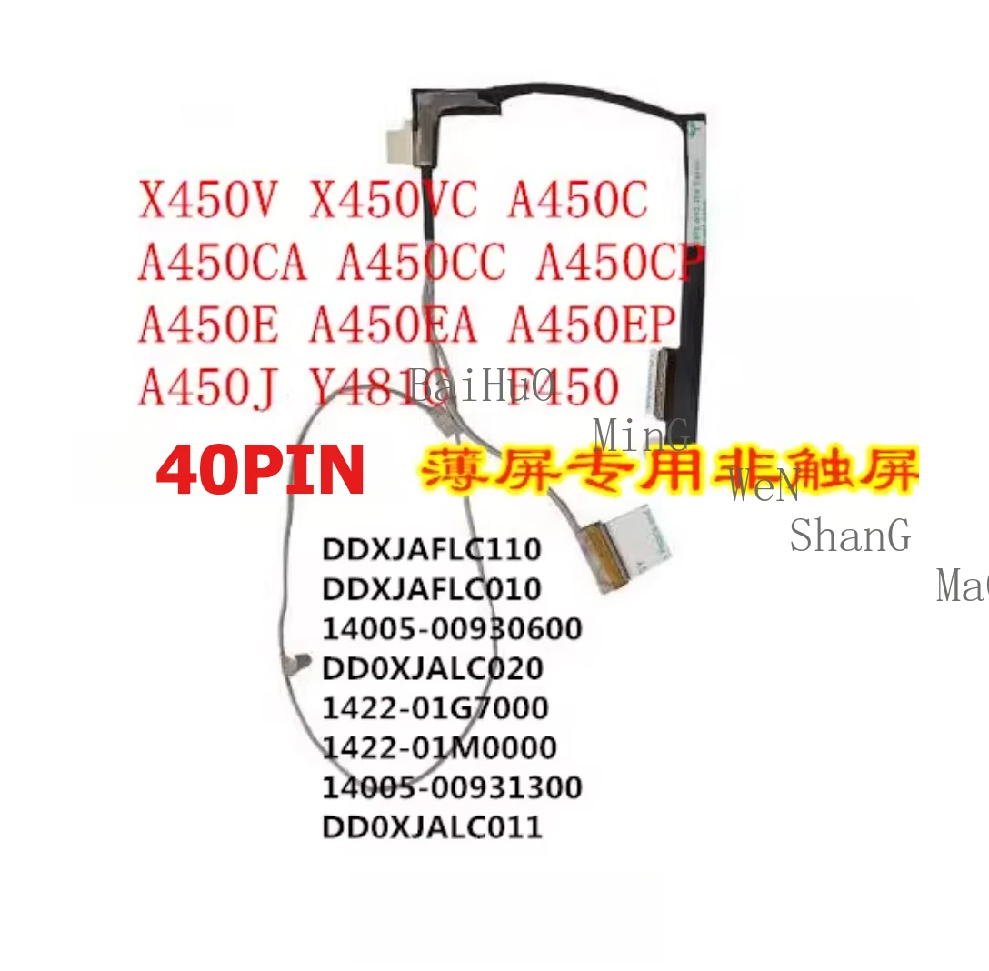For ASUS X450C A450E A450CA/CP F450V X450V Monitor Cable Display Screen Wiring DDXJAFLC110/010 DD0XJALC020/011 14005-00930600
