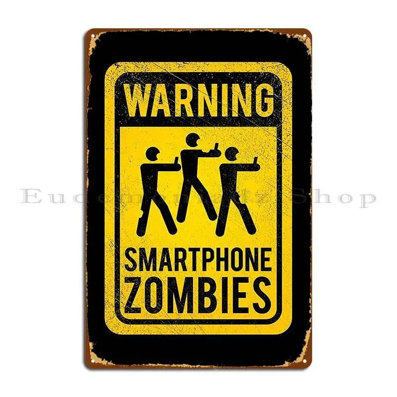 Smartphone Zombies Metal Sign Iron Mural Wall Decor Cinema Custom Tin Sign Poster