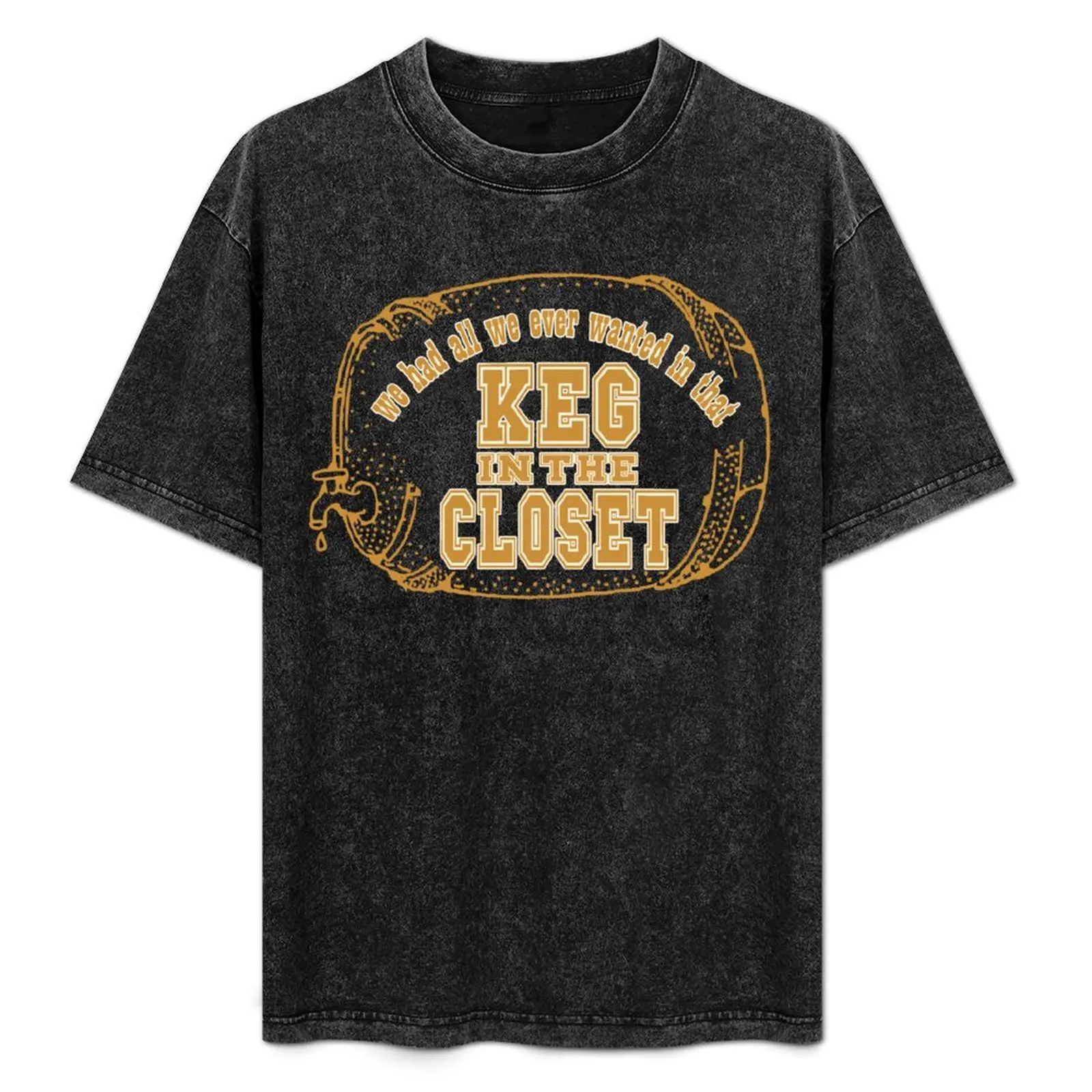 Keg in the Closet T-Shirt blanks vintage t shirts oversized heavyweight t shirts for men