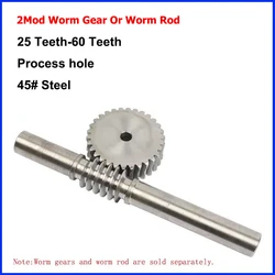 1Pcs 2M 25T-60T Worm Gear Wheel Or Worm Rod 45# Steel 2 Modulus 25 Teeth-60 Teeth Worm Gear Process Hole