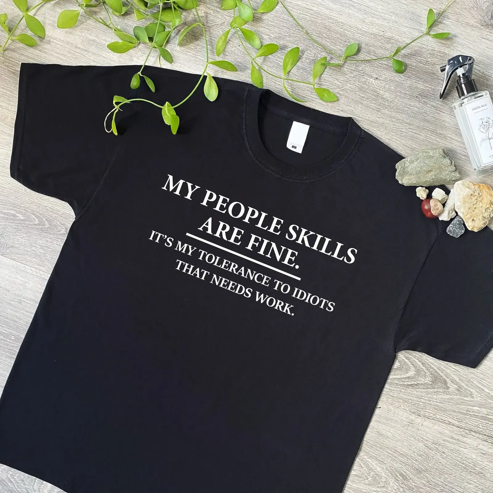 My People Skills Are Fine Tolerance To Idiots Funny Sarcastic T Shirt Novelty for Black White vintage Washed streetwear