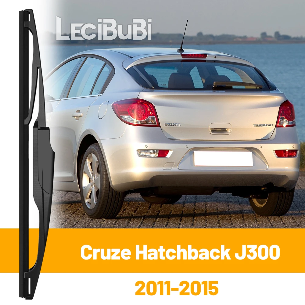 Für Chevrolet Cruze Fließheck J300 2011-2015 2012 2014, Heckscheibe, Scheibenwischerblatt, Heckklappe, Fensterwischer, Zubehör