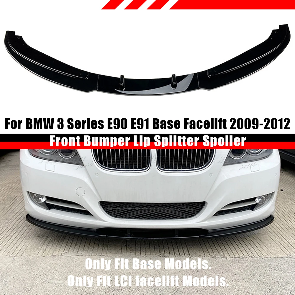 

For BMW 3-series E90 E91 LCI Base 320i 330i 2009-2012 Body Kit Tuning Car Front Bumper Splitter Lip Protector Spoiler